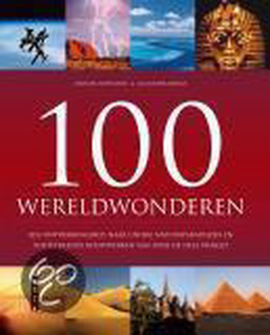 100 Wereldwonderen - Michael Hoffman, Alexander Krings