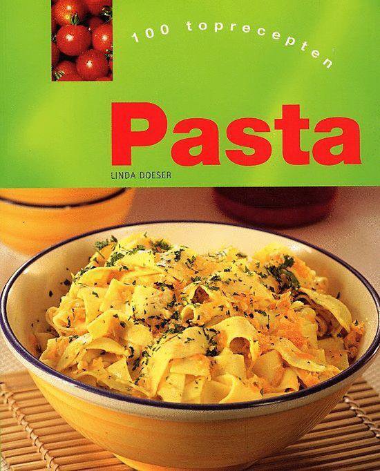 100 toprecepten pasta - Linda Edwards