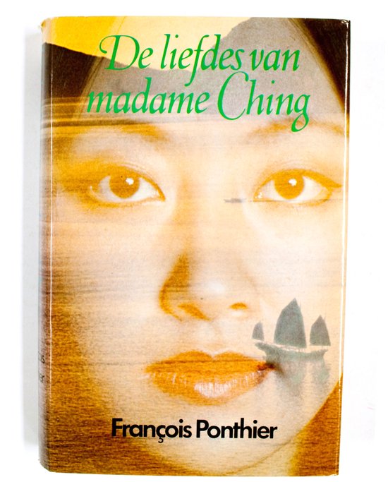 Liefdes van madame ching - Ponthier