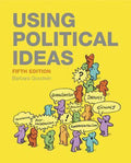 Using Political Ideas - Barbara Goodwin