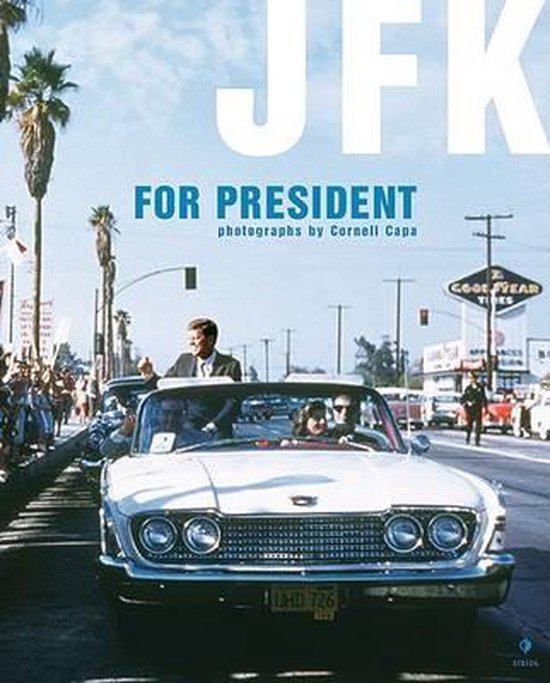 JFK for President - Cornell Capa