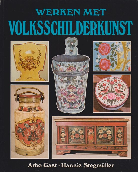 Werken met volksschilderkunst - Arbo Gast