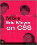 More Eric Meyer on Css - Eric A. Meyer, ÉRic Meyer