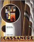 A.M. Cassandre en zijn Nederlandse opdrachtgevers 1927 - 1931 - Peter van Dam, Philip van Praag