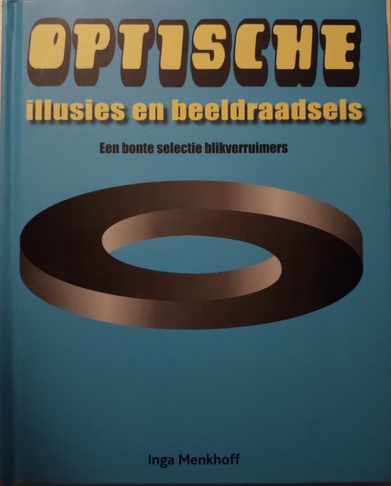 Optische illusies en beeldraadsels - Inga Menkhoff