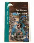 De blauwe boekanier. - Tonke Dragt