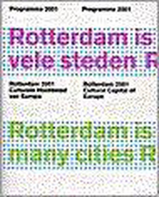 Rotterdam 2001 Cult. Hoofdstad Europa - Onbekend