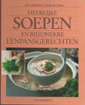 Heerlijke soepen en bijzondere eenpansgerechten - Berty van Essen