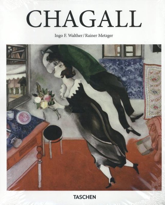 Chagall basismonografie - Rainer Metzger, Ingo F. Walther