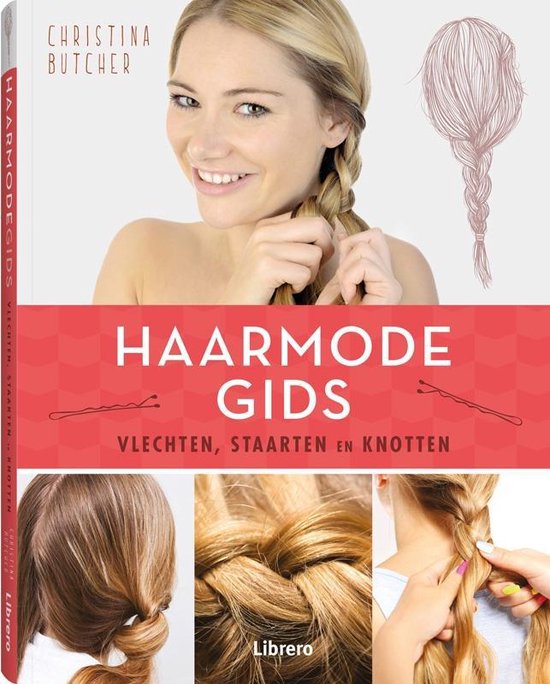 De haarmode gids - Christina Butcher