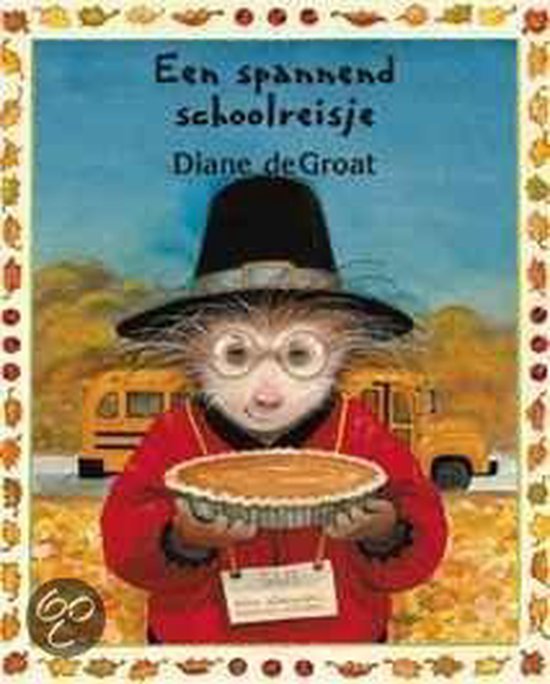 Een spannend schoolreisje - Diane Degroat