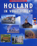 Holland in Vogelvlucht | - Herman Scholten