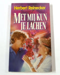 Met my kun je lachen - Reinecker, Rosa Bromet