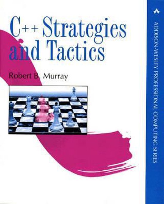 C++ Strategies and Tactics - Robert B. Murray