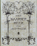 VERKADE HET NAARDERMEER - Jac P. Thysse