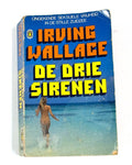 Drie sirenen - Irving Wallace, W.J. Martens