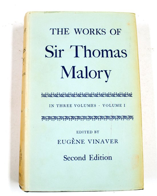 The work of Sir Thomas Malory - Vinaver