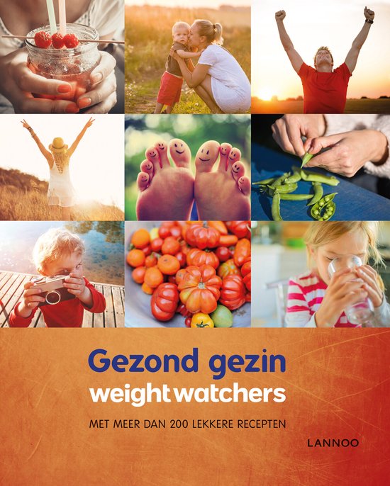 Weight Watchers - Gezond gezin Herziene Editie 2017 - Weight Watchers, Hilde Smeesters