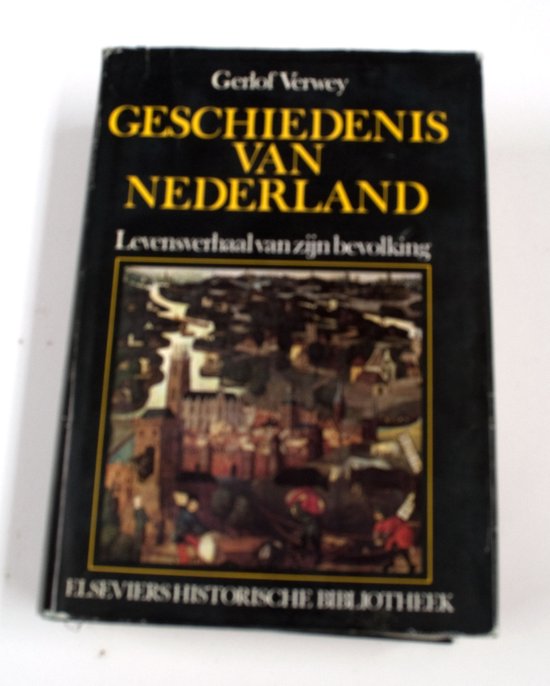 Geschiedenis van Nederland - Harm Verwey