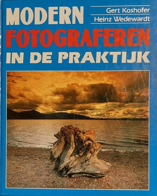 Modem fotograferen in de praktijk - Gert Koshofer