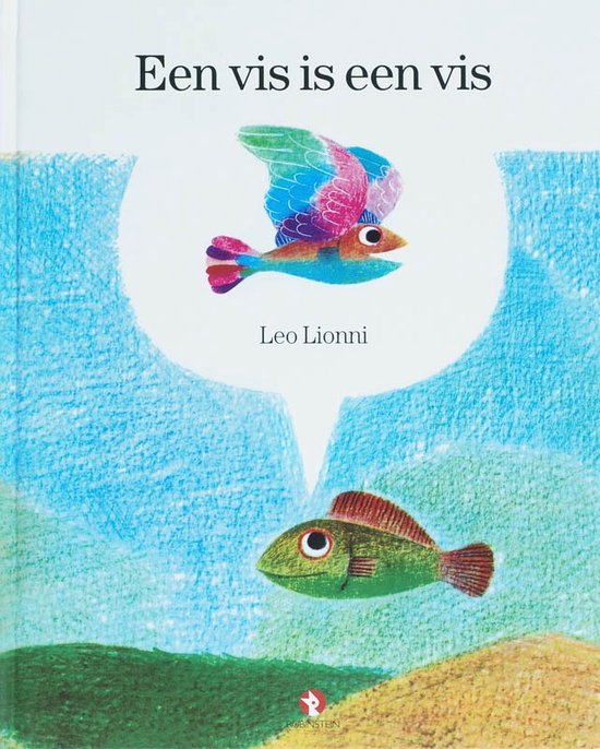 Een vis is een vis - Leo Lionni