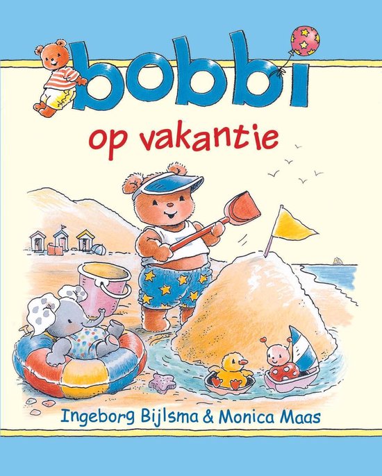 Bobbi op vakantie - Monica Maas
