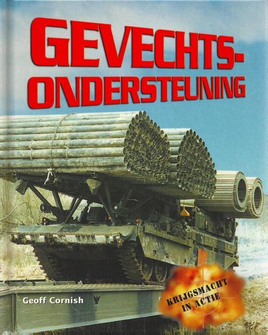 Krijgsmacht in actie - Gevechtsondersteuning - Geoff Cornish