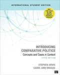 Introducing Comparative Politics - International Student Edition - Orvis, Stephen Walter, Drogus, Carol Ann