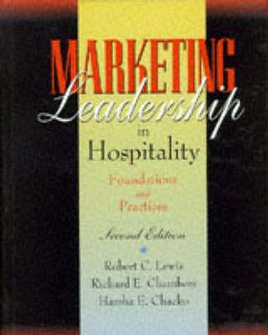 Marketing Leadership in Hospitality - Robert C. Lewis, R.E. Chambers