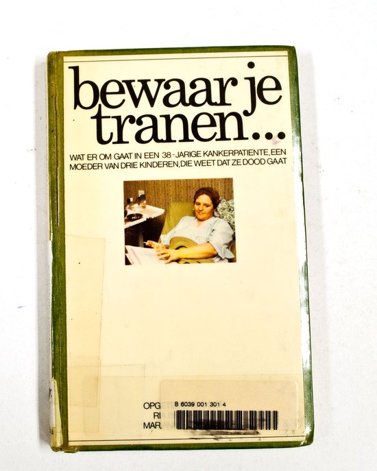 Bewaar je tranen - Bremer, Marianne De Groot