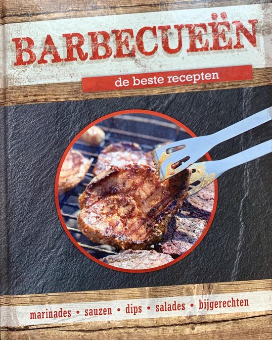 Barbecueen de beste recepten - Elke Doelman