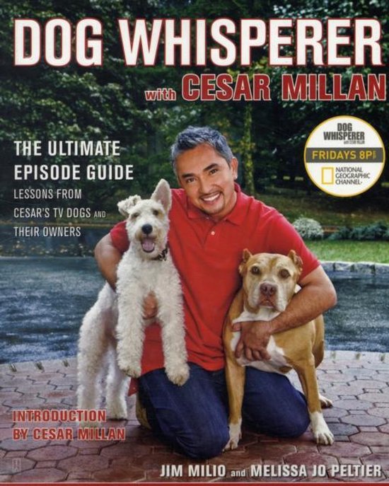 Dog Whisperer With Cesar Millan - Jim Milo, Melissa Jo Peltier