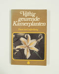 Vyftig geurende kamerplanten - Cuylenborg