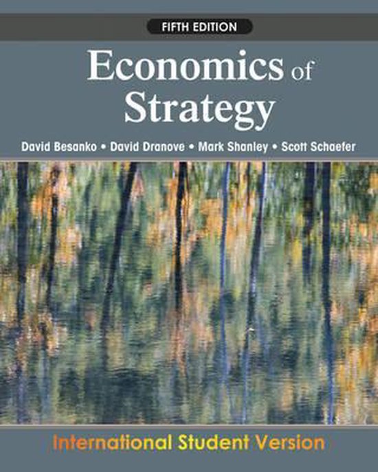 Economics of Strategy - David Besanko, David Dranove