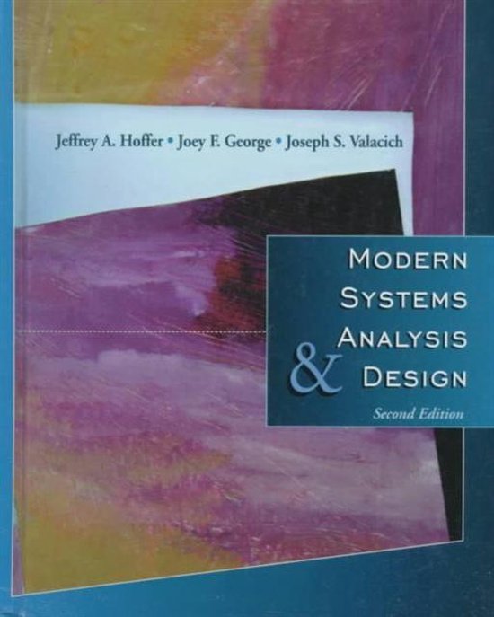 Modern Systems Analysis and Design - Jeffrey A. Hoffer, Joey F. George