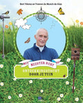 Met meester Bert op ontdekkingstocht door je tuin - Bert Ydema, Yvonne de Munck - de Glas