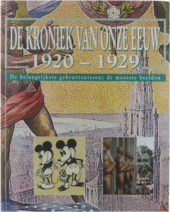 Kroniek van onze eeuw 03 1920 - 1929 - Auteur Onbekend, Verschoor Jaap