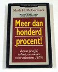 Meer dan honderd procent ! - Mark H. Mccormack