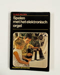 Spelen met het elektronisch orgel - Walden