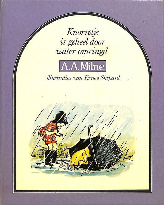 Knorretje is geheel door water omringd - A.A. Milne, E.H. Shepard