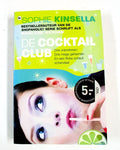 De cocktailclub - Sophie Kinsella, Madeleine Wickham