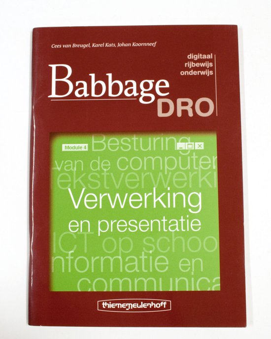 Babbage DRO Module 4 Verwerking en presentatie - C. van Breugel, K. Kats
