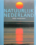 NATUURLIJK NEDERLAND - Fred Hazelhoff