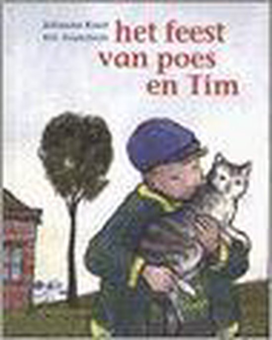 het feest van poes en Tim - Johanna Kruit, Kris Nauwelaerts
