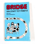 Bridge van start tot finish / 2 - Cees Sint, T. Lempers