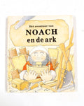 Het avontuur van noach en de ark - Peter Mills, Marijke Bleij