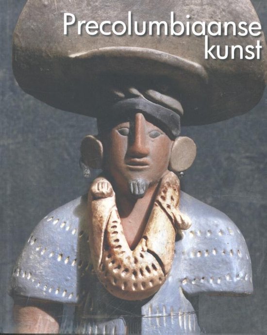 Precolumbiaanse kunst - Alessandra Pecci