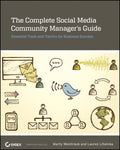 Complete Social Media Community Manager'S Guide - Marty Weintraub, Lauren Litwinka