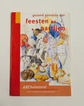 Feesten en partijen - R. van Bruggen, K. Hoenderdos