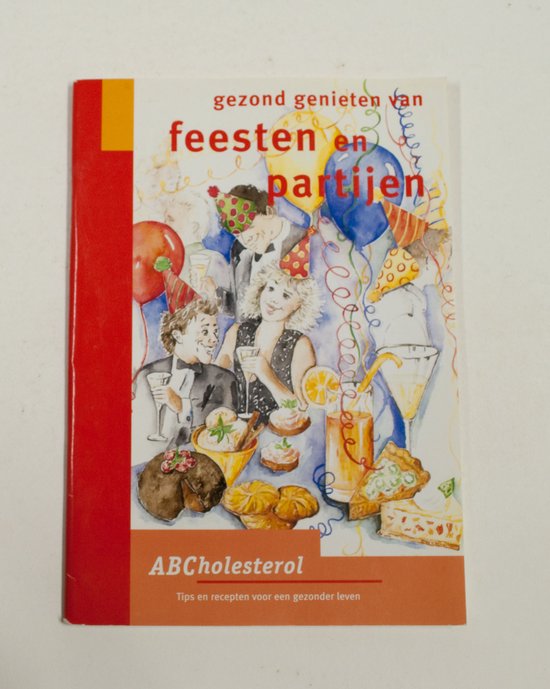 Feesten en partijen - R. van Bruggen, K. Hoenderdos